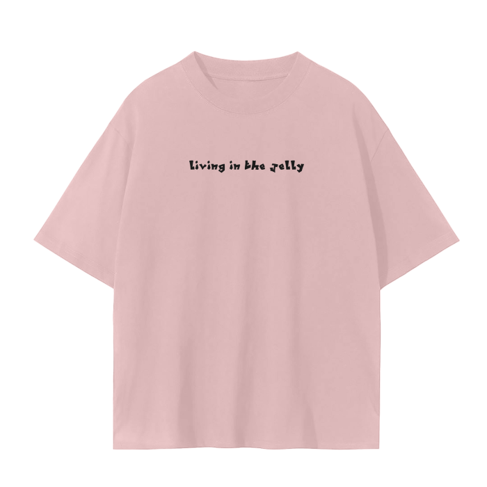 “living in the jelly” tee